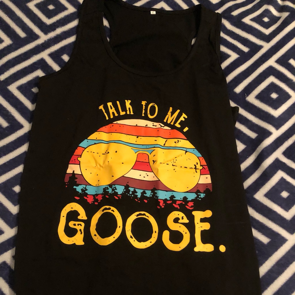 Brand New Black Tank Never Worn Talk To Me Goose Shirt